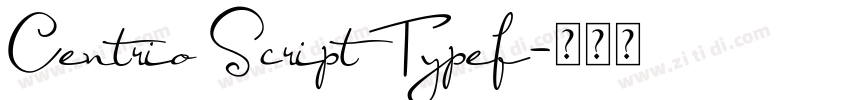 Centrio Script Typef字体转换